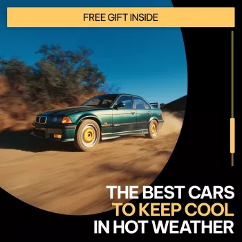 Best Cars for Hot Weather: Cooling Features & Tips