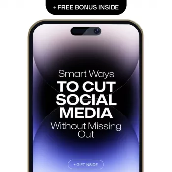 Cut Social Media Time Without Missing Out: A 7-Day Reset